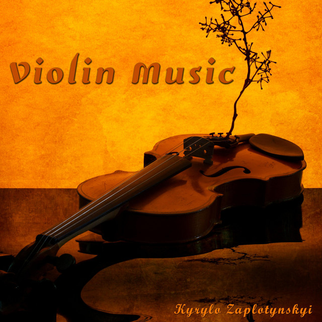 Обкладинка: Violin Music — Kyrylo Zaplotynskyi