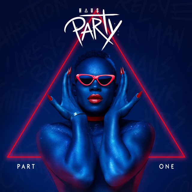 Haus Party, Pt. 1 Album by Todrick Hall Spotify