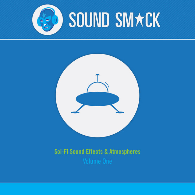 Soundsmack Presents Volume 1: Sci Fi Sound Effects and Ambiences cover art