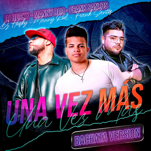 Una Vez Más - Bachata Version