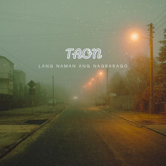Taon Lang Naman Ang Nagbabago cover art