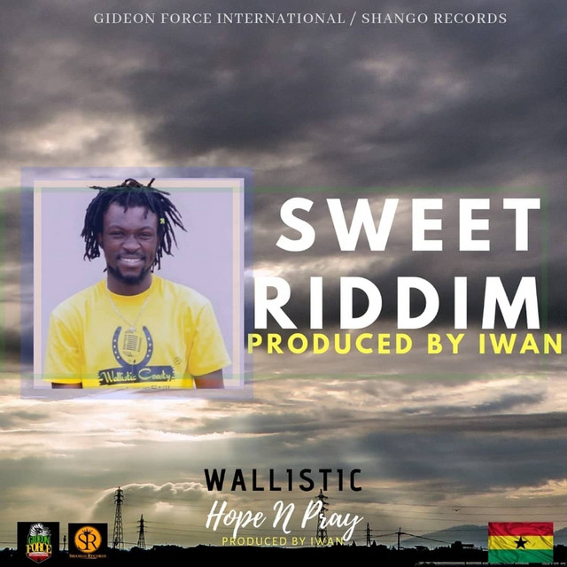 Hope n' Pray (Sweet Riddim) - Single by Wallistic | Spotify