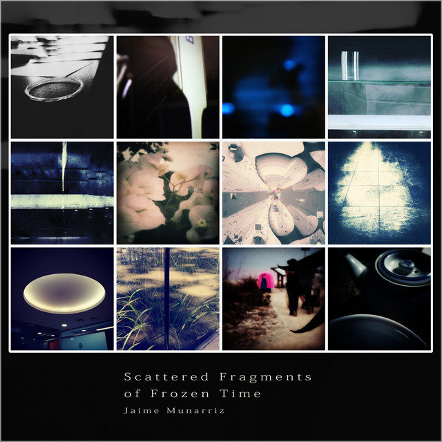 Scattered Fragments of Frozen Time cover art