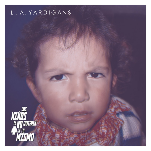 Los Niños Ya No Quieren Mas de Lo Mismo cover art