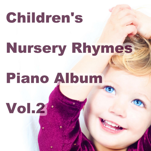 Children's Nursery Rhymes Piano Album, Vol. 2 cover art