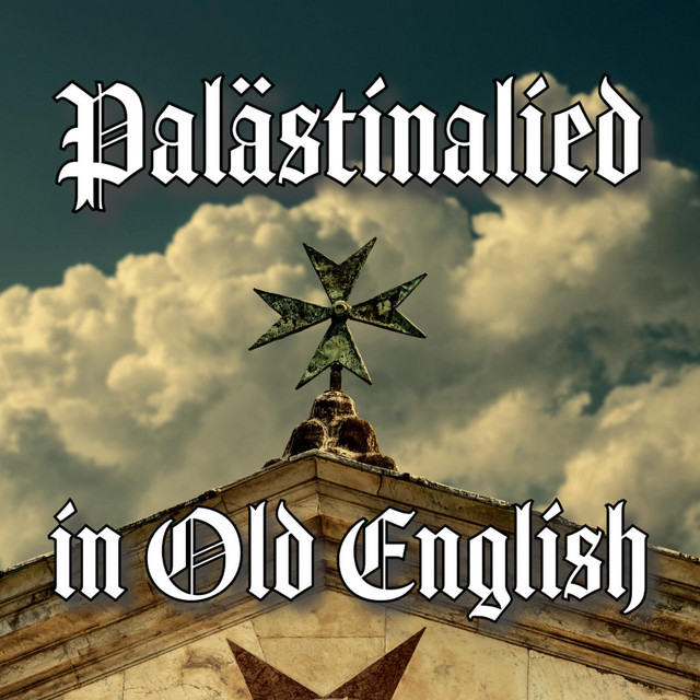Palästinalied (Old English)