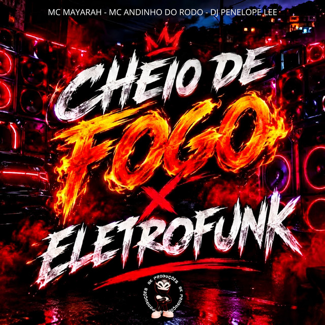 CHEIO DE FOGO ELETRO FUNK
