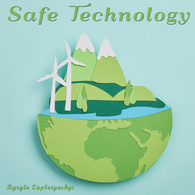 Обкладинка: Safe Technology — Kyrylo Zaplotynskyi