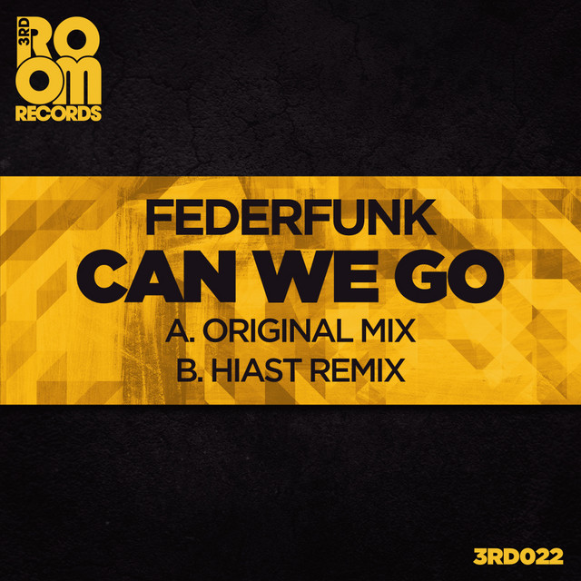 Can We Go - Hiast Remix album art