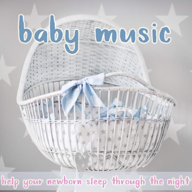 Baby Music: Help Your Newborn Sleep Through the Night cover art