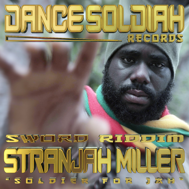Soldier for Jah - Sword Riddim