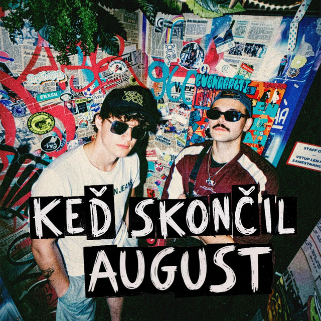 keď skončil august