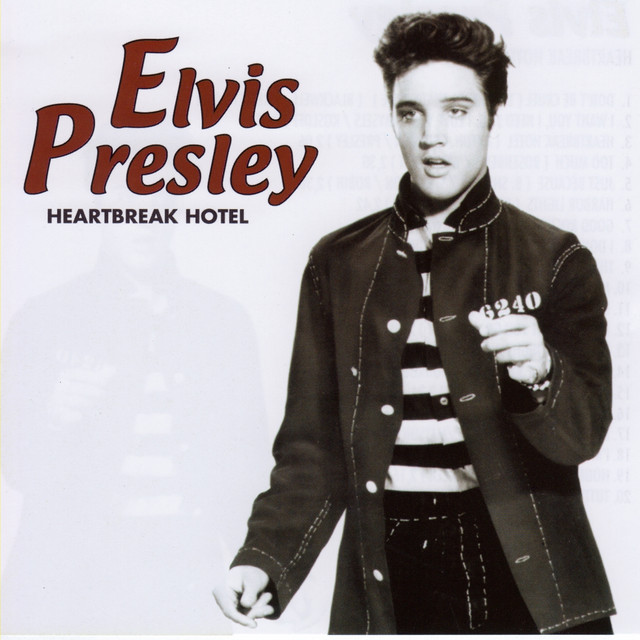 Heartbreak Hotel - Compilation by Elvis Presley | Spotify