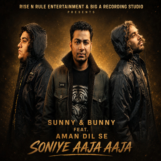 SONIYE AAJA AAJA