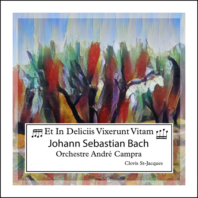 Bach: Et In Deliciis Vixerunt Vitam