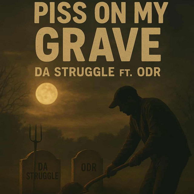 Piss on my Grave - Single by Ol Dirt Road | Spotify