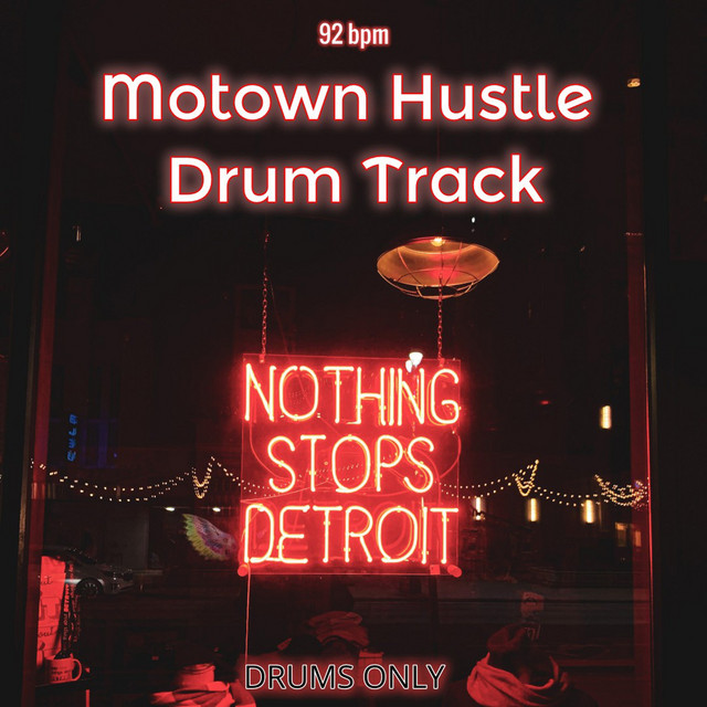 Motown Hustle Drum Track (92 Bpm in 4/4) album image