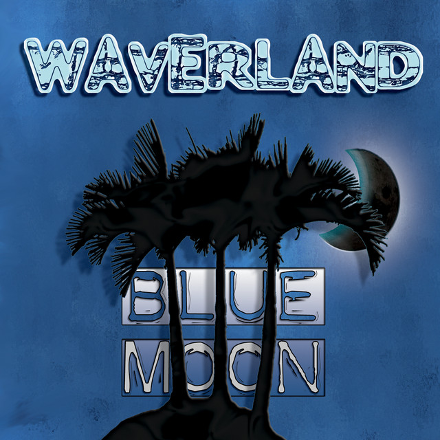 Blue Moon - Album by Waverland | Spotify