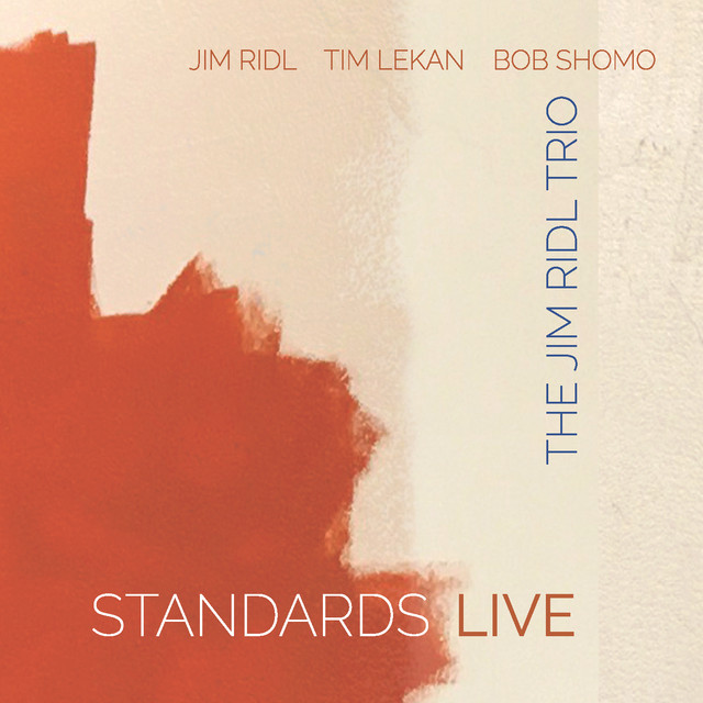 The Jim Ridl Trio Standards Live - Album by The Jim Ridl Trio | Spotify