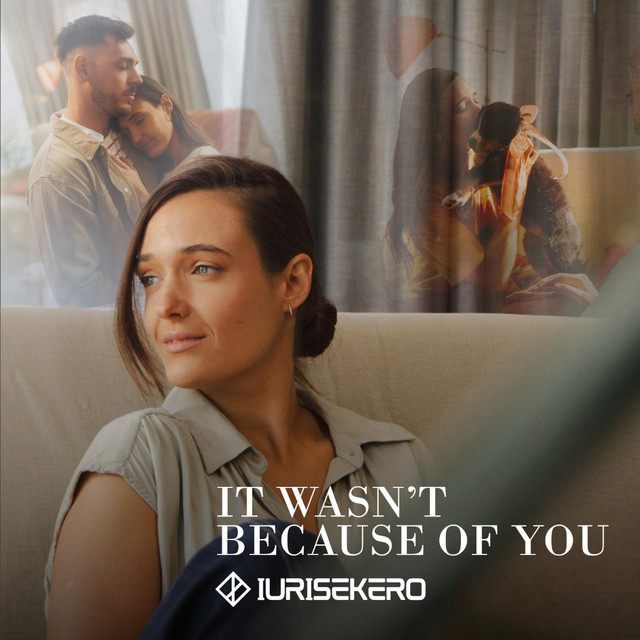 It Wasn't Because Of You