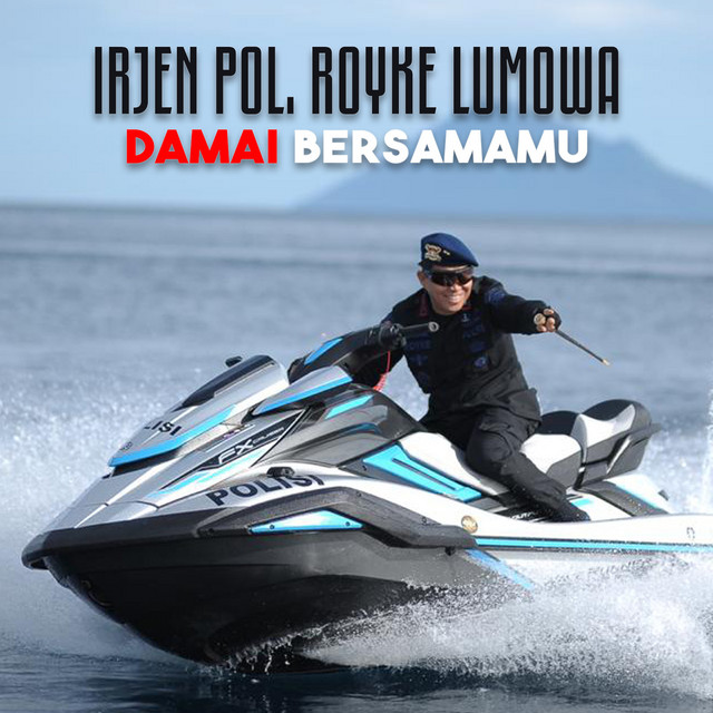 Irjen Pol Royke Lumowa Damai Bersamamu cover art