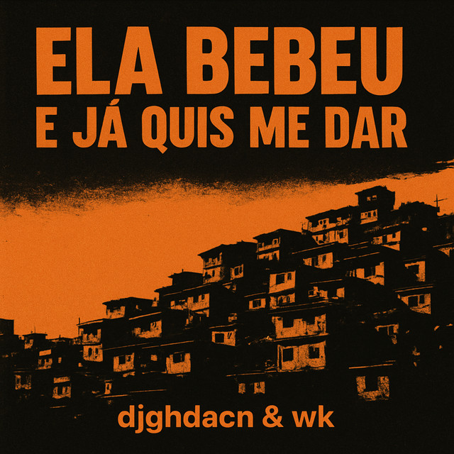 Ela Bebeu e Ja Quis Me Dar