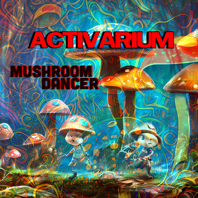 Activarium - Mushroom Dancer