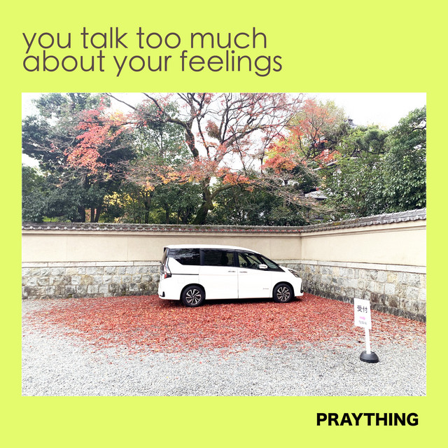 You Talk Too Much About Your Feelings cover
