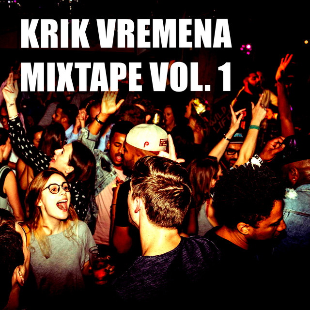 Krik Vremena Mixtape Vol.1 cover art