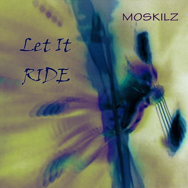 Let It Ride - Single by Moskilz | Spotify