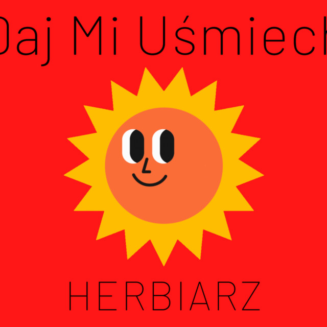 Herbiarz – Daj Mi Uśmiech