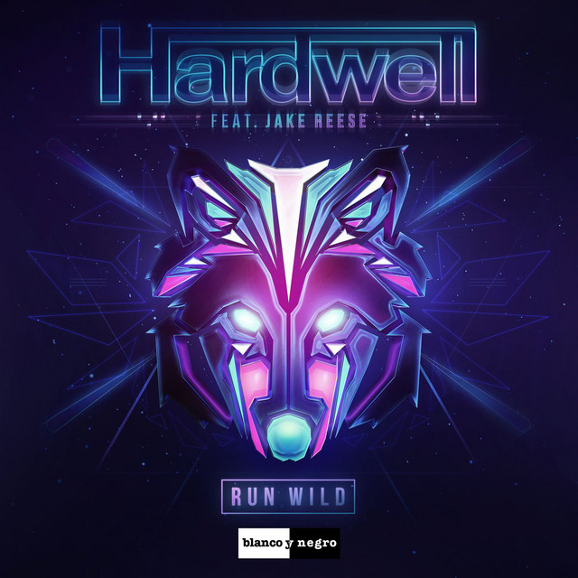 Run Wild - Single by Hardwell | Spotify