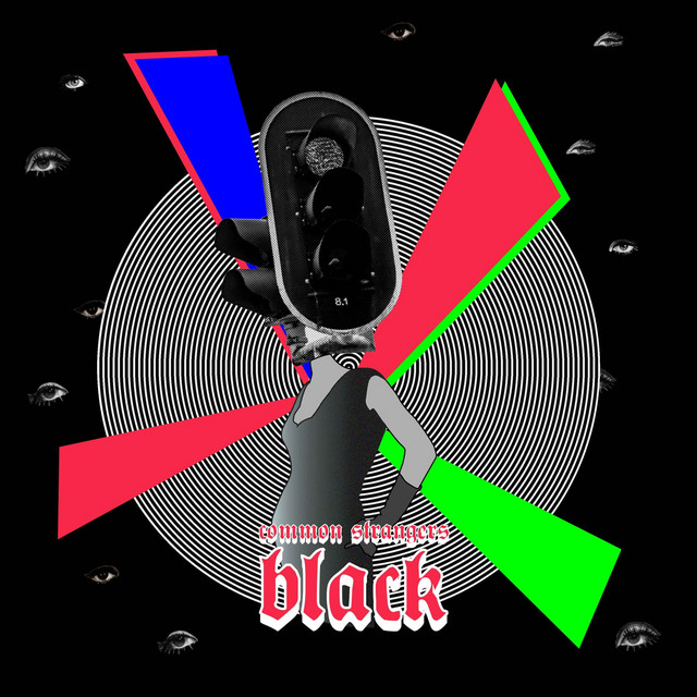 Black - Single by Common Strangers | Spotify
