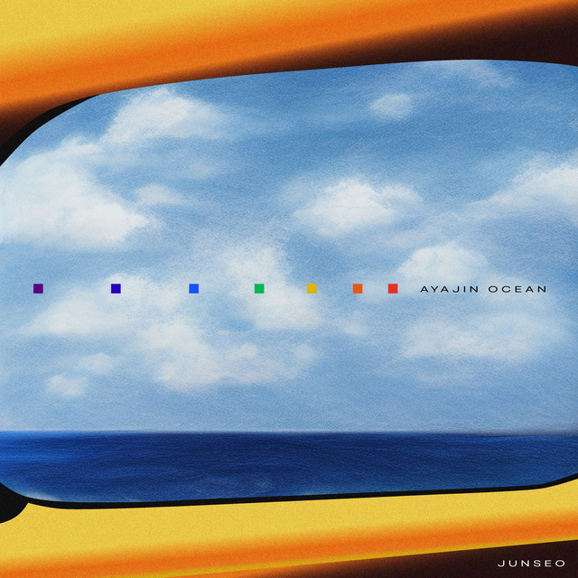 AYAJIN OCEAN - Single by JUNSEO | Spotify