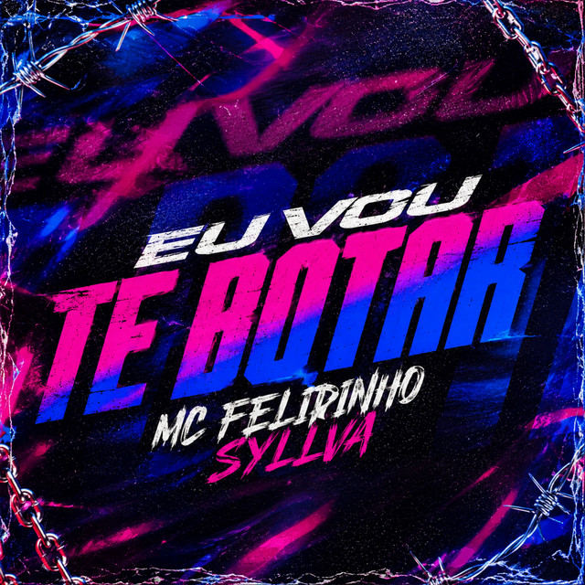 Eu Vou Te Botar