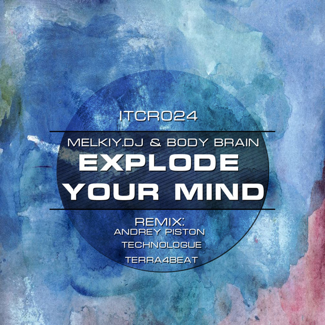 Explode Your Mind - Technologue Remix cover art