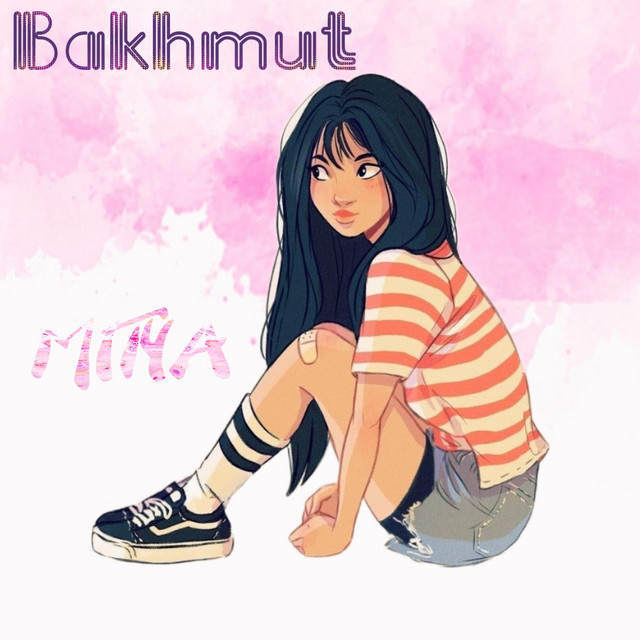 Обкладинка: Bakhmut — MIT¥A