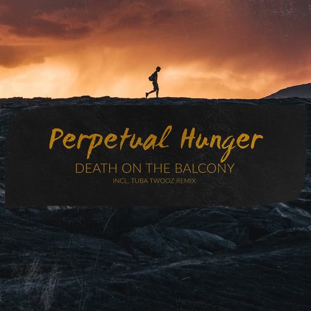 Perpetual Hunger - Tuba Twooz Remix