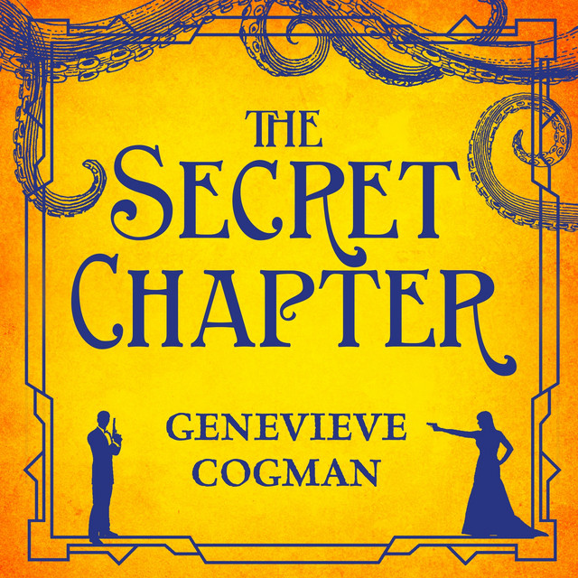 The Secret Chapter - The Invisible Library, Book 6 (Unabridged) cover art