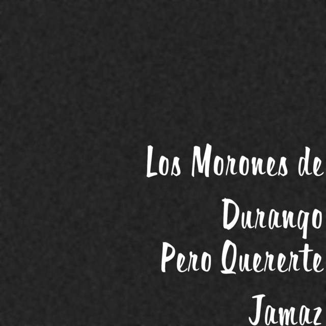 Pero Quererte Jamaz cover art