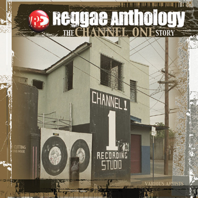 洋楽 REGGAE ANTHOLOGY THE CHANNEL ONE STORY STORY ANTHOLOGY 洋楽 REGGAE ONE CHANNEL THE