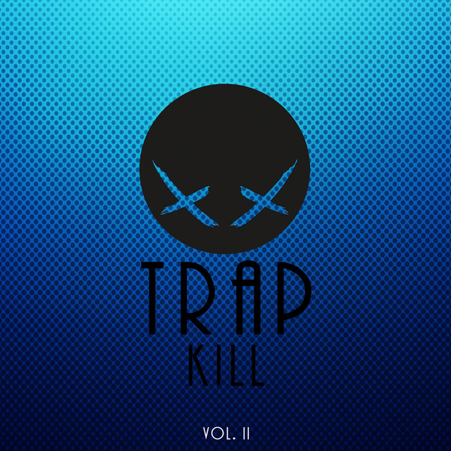 Trap Kill, Vol. II cover art