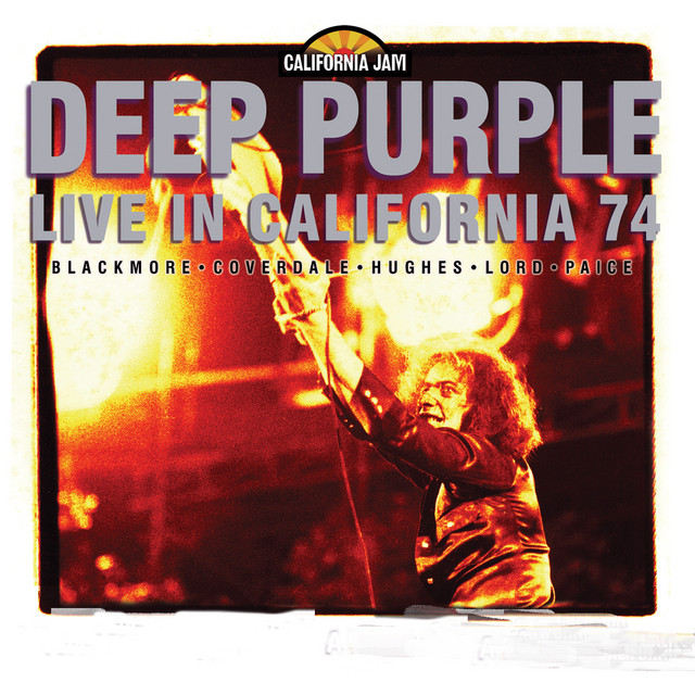 California Jam: Live In California '74 (Live At Ontario Speedway