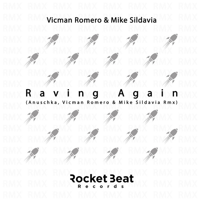 Raving Again (Anuschka, Vicman Romero & Mike Sildavia Remix)