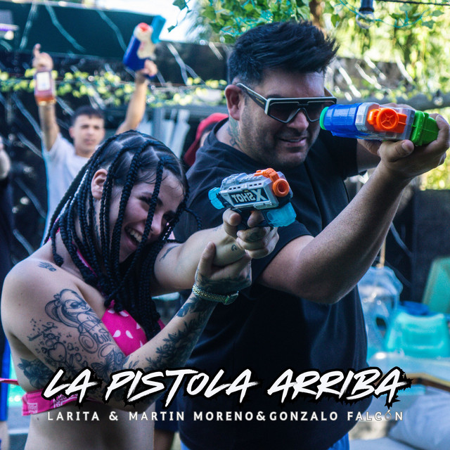 La Pistola Arriba