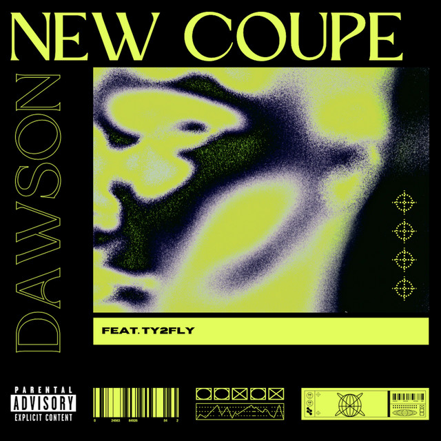 New Coupe - song and lyrics by Dawson, Ty2Fly | Spotify