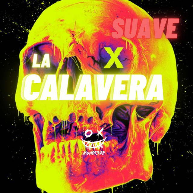 La Calavera X Suave