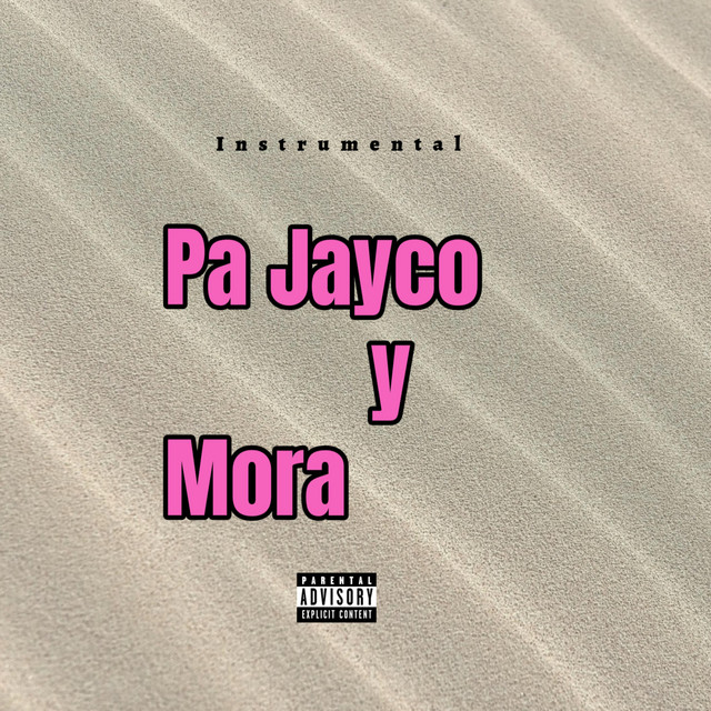 Pa Jayco y Mora - Instrumental