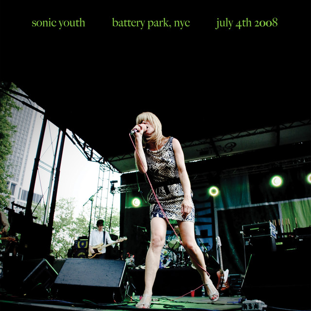 ソニック・ユース 『Live at Battery Park '08』ライブCD Battery Park, NYC: July 4th 2008 - Album by Sonic Youth | Spotify