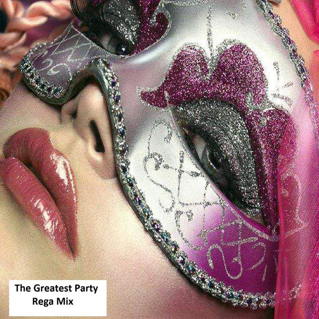 The Greatest Party (Rega Mix) cover